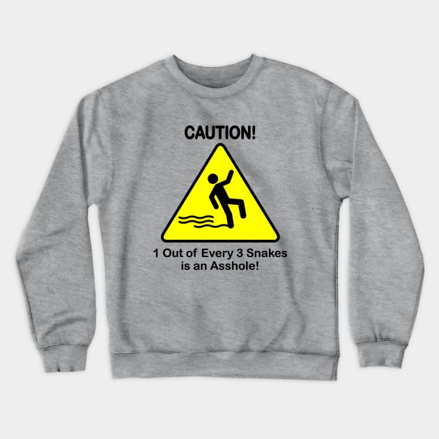 Caution! Crewneck Sweatshirt by RGDesignIT